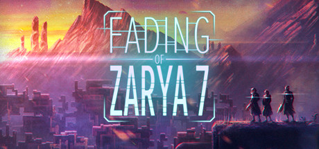 Fading of Zarya 7 artwork