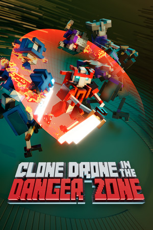 Cover art of Clone Drone in the Danger Zone