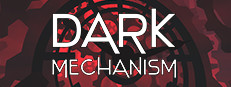Dark Mechanism - Virtual reality