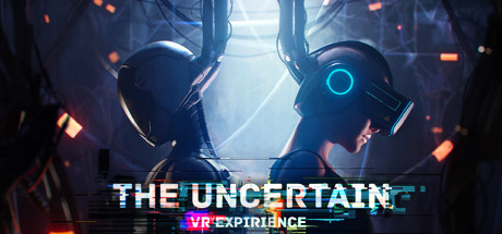 The Uncertain: VR Experience banner