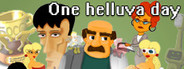 One helluva day