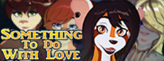 Something To Do With Love