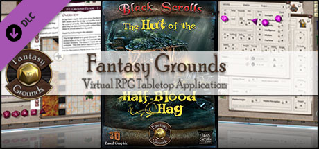 Fantasy Grounds - Black Scroll Games - Hut of Half-Blood Hag (Map Pack) Header Image