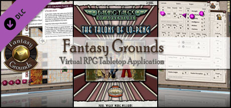 Fantasy Grounds - Daring Tales of Adventure 04: The Talons of LoPeng (Savage Worlds) Header Image