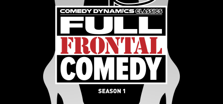 Comedy Dynamics Classics: Full Frontal Comedy: Episode 2 banner