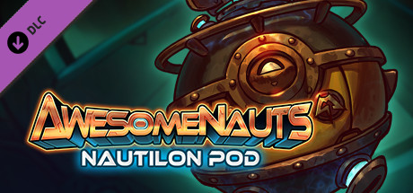 Awesomenauts Droppod - Nautilon Pod