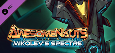 Awesomenauts Droppod - Mikolev's Spectre