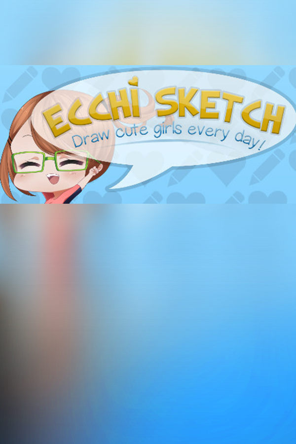 Ecchi Sketch: Draw Cute Girls Every Day!
