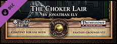 Fantasy Grounds - Mini-Dungeon #025: The Choker Lair (PFRPG) Small Capsule Image