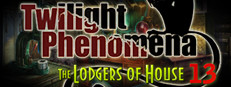 Twilight Phenomena: The Lodgers of House 13 Collector's Edition