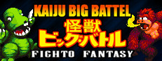 Kaiju Big Battel: Fighto Fantasy