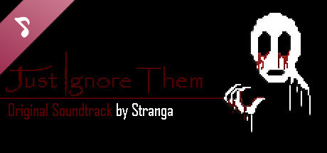 Just Ignore Them - Game Soundtrack banner image