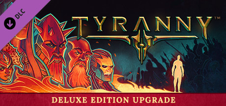 Tyranny - Deluxe Edition Upgrade Pack banner image