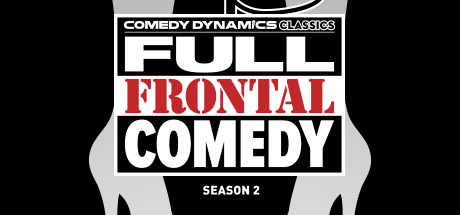 Comedy Dynamics Classics: Full Frontal Comedy: Episode 3 banner