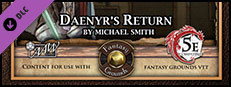 Fantasy Grounds - 5E Mini-Dungeon #021: Daenyr’s Return (5E) Small Capsule Image