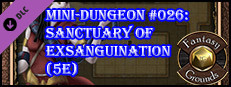 Fantasy Grounds - Mini-Dungeon #026: Sanctuary of Exsanguination (5E) Small Capsule Image