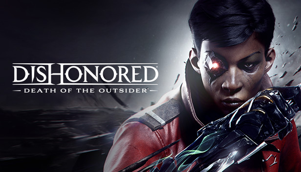 Save 80% on Dishonored®: Death of the Outsider™ on Steam