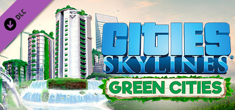 Cities: Skylines - Green Cities cover image