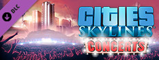 Cities: Skylines - Concerts
