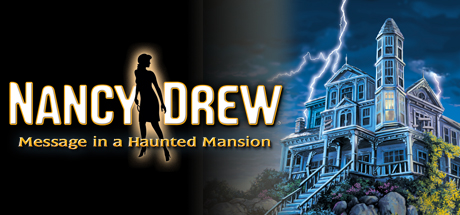Nancy Drew®: Message in a Haunted Mansion - similar tags to No Stone Unturned from another developer