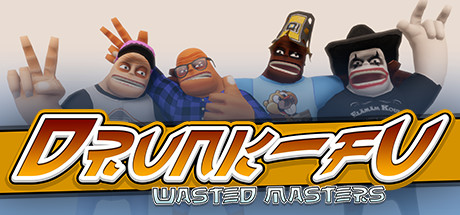 Drunk-Fu: Wasted Masters Cover Image