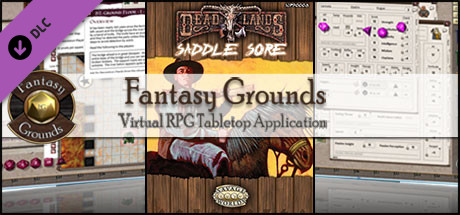 Fantasy Grounds - Deadlands Reloaded: Saddle Sore (Savage Worlds) banner image