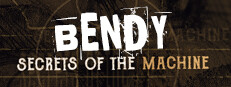 Bendy: Secrets of the Machine