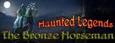 Haunted Legends: The Bronze Horseman Collector's Edition