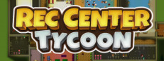 Rec Center Tycoon - Management Simulator