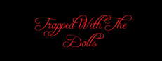 Trapped With the Dolls VR