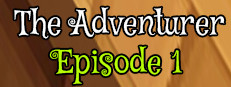 The Adventurer - Episode 1: Beginning of the End