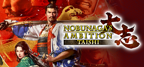 NOBUNAGA'S AMBITION: Taishi Cover Image