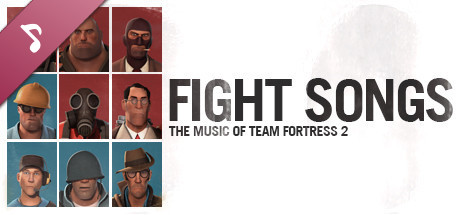 Fight Songs: The Music Of Team Fortress 2 banner image