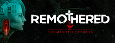 Remothered: Tormented Fathers