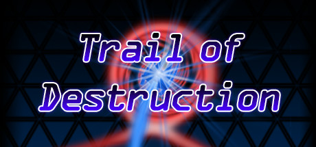 Trail of Destruction banner