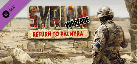 Syrian Warfare: Return to Palmyra banner image