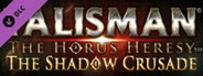 DLC: Talisman: The Horus Heresy - Shadow Crusade