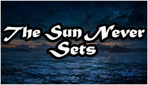The Sun Never Sets