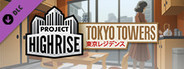 Project Highrise: Tokyo Towers