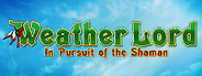 Weather Lord: In Search of the Shaman