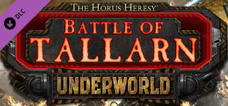 The Horus Heresy: Battle of Tallarn - Underworld Campaign banner