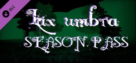 Lux umbra - Season Pass banner image