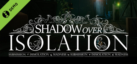Shadow Over Isolation Demo cover art