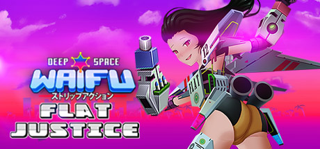 DEEP SPACE WAIFU: FLAT JUSTICE banner image