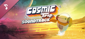 Cosmic Trip - Soundtrack