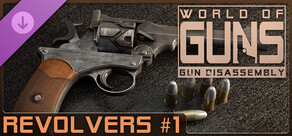 World of Guns: Revolver Pack #1