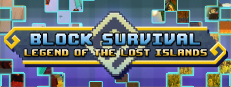 Block Survival: Legend of the Lost Islands