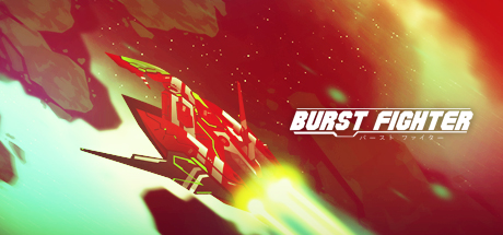 Burst Fighter banner