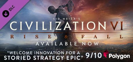 Sid Meier’s Civilization® VI: Rise and Fall banner image