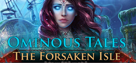 Ominous Tales: The Forsaken Isle banner image